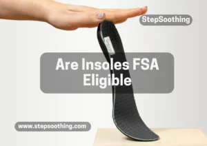 Are insoles FSA Eligible