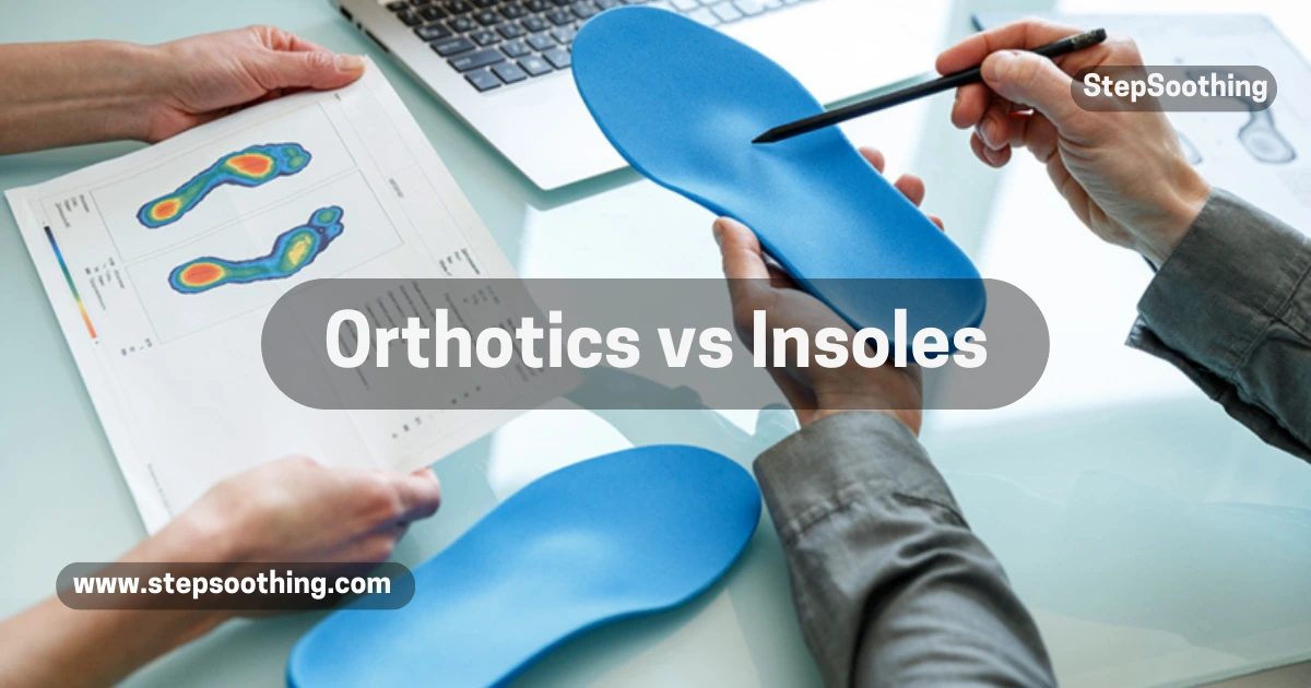 Read more about the article Orthotics vs Insoles: Everything You Need to Know