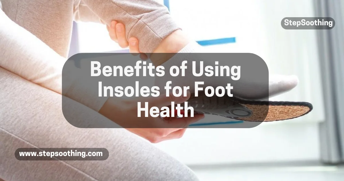 Read more about the article Unlock Foot Bliss: Insole Secrets Revealed!